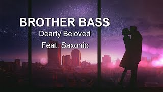 Brother Bass - Dearly Beloved