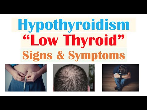 Signs of Low Thyroid Level (Hypothyroidism), \u0026 Why Symptoms Occur