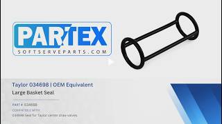 Information Taylor 034698 Large Basket Seal | Center Draw Valve Seal Replacement News