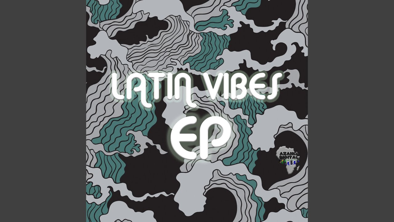 Latin Vibes (Original Mix)