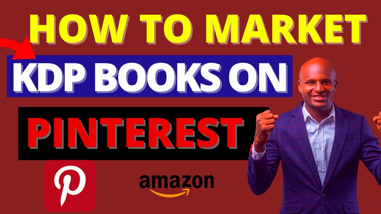 How to market KDP Books on Pinterest - Amazon KDP Marketing for low ...