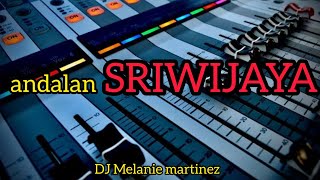 cek sound DJ andalan Sriwijaya bass nya beda x Melanie martinez