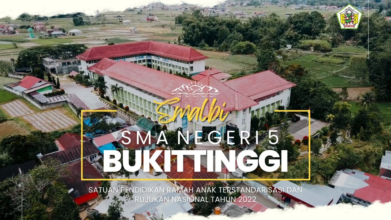 Video Profil SMA Negeri 5 Bukittinggi