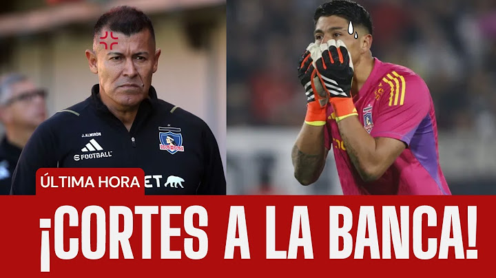 🚨¡BRAYAN CORTÉS NO SERÁ MÁS EL ARQUERO TITULAR DE COLO COLO PARA ALMIRÓN!🚨
