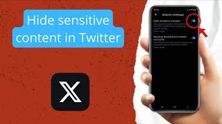 (STOP Seeing This! How to Hide Sensitive Content on Twitter (X) Forever)