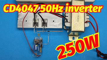 How to make 12V DC to 220V AC Inverter | CD4047 inverter circuit diagram