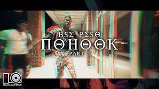 BSE Peso - No Hook Part 1 - Dir. By Mack Lawrence Films