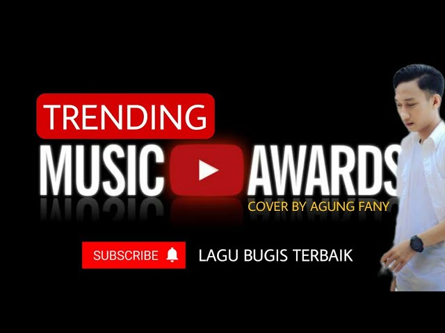 KUMPULAN Lagu Bugis Terbaik / Cover #Agung Fany #lagubugis #lagubugisterpopuler #2022#viral class=