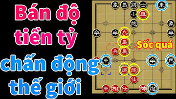 Chấn động: Vua cờ Vương Thiên Nhất bị nghi bán độ? Ván cờ tướng khủng khiếp nhất lịch sử !!!