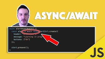 Async / Await Basics in JavaScript Explained