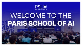 Welcome to PSAI - Paris School of Artificial Intelligence I 4K I Université PSL