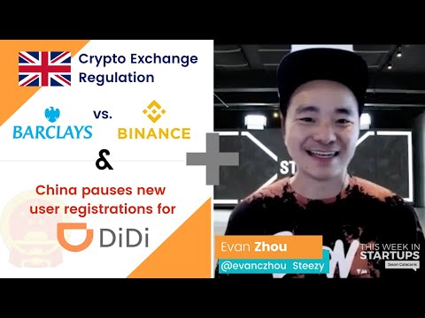 Barclays blocks Binance, China pauses Didi downloads + Steezy CEO Evan Zhou | E1241 Episode cover
