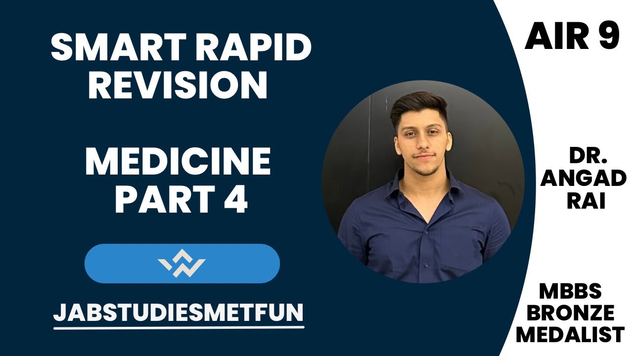 Smart Rapid Revision MEDICINE Part 4 | FMGE & NEET PG | Dr Angad Rai ...