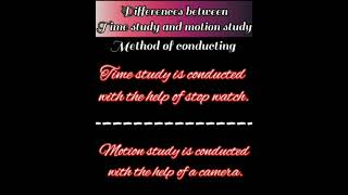 BUSINESS STUDIES| Difference between Time study and Motion Study|