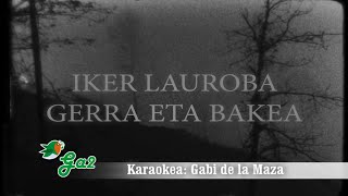 Gerra eta bakea (Iker Lauroba)