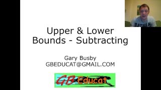 GG99  Upper & Lower Bounds   Subtracting 5