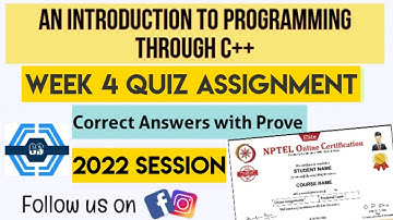 An Introduction To Programming Through C++ | Week 4 Answers 2022 | NPTEL | SWAYAM |