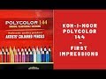 Koh-I-Noor Polycolor 144 ~ First Impressions
