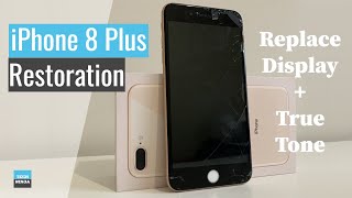 iPhone 8 Plus Restoration | Screen replacement with True Tone feature