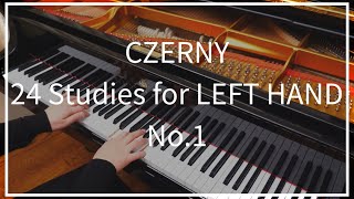 CZERNY 24 Studies for LEFT HAND No.1 Op.718 ツェルニー 左手のための24の練習曲 1番