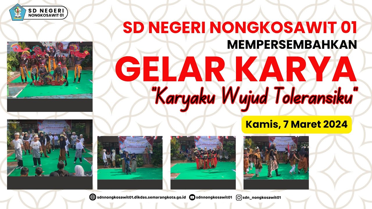 GELARKARYA SD NEGERI NONGKOSAWIT 01 (KARYAKU WUJUD TOLERANSIKU)