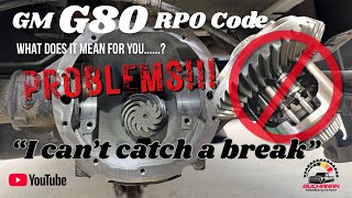 GM 10 Bolt 3.73 G80 Gov Lock Problems - DIY Axle Repair/Rebuild Tips and Tricks - What's the Fix?