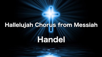 Thumbnail of Classical Music: Handel "Hallelujah Chorus" from Messiah 90 Minutes LOOP
