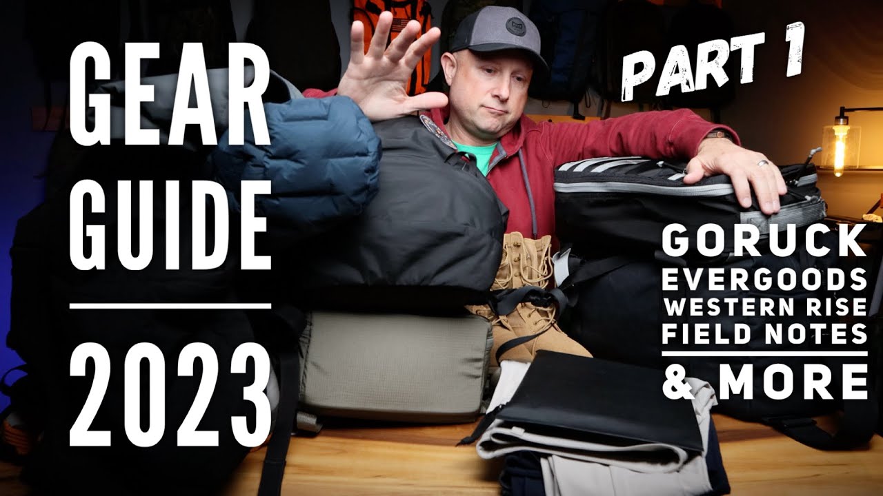 GEAR GUIDE 2023 (part 1) // Favorites from GORUCK, EVERGOODS, WESTERN RISE & MORE!!