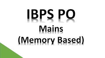 IBPS PO Mains (Memory Based) 2018