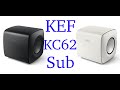 KEF KC62 subwoofer, easily the best compact sub I've heard