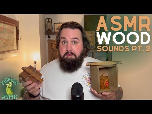 ASMR // Wood Sounds Pt. 2