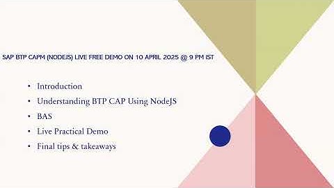 SAP BTP CAPM (NodeJS) Live Free Demo on 10 April 2025 @ 9 PM IST | Registration Link in Description