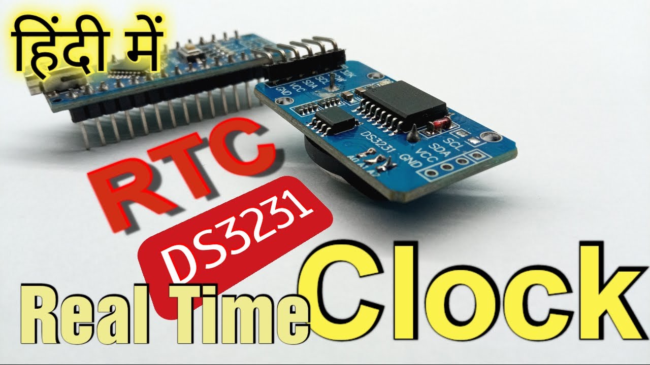 Time Set Karo, Alarm Bajao ! DS3231 Real Time Clock Module Coding ...