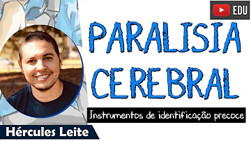 Como identificar paralisia cerebral?