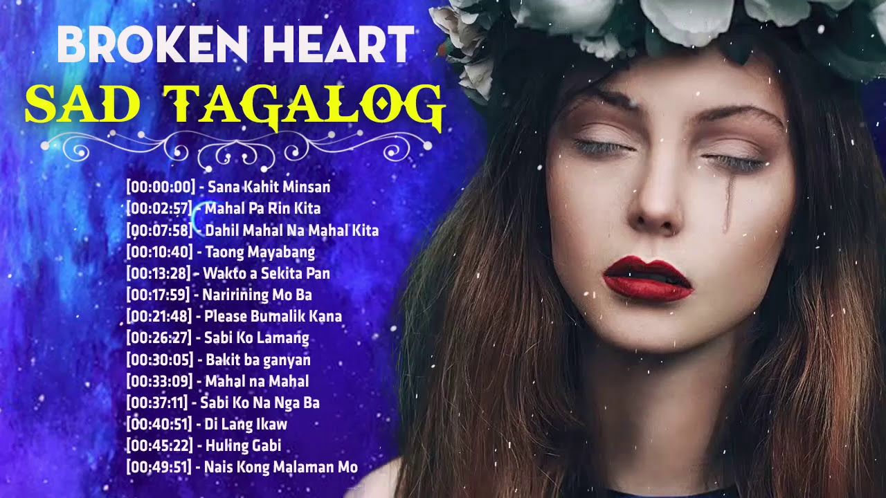 Best Sad alog Love Songs Broken Heart Lyrics Pampatulog Opm Love Songs Lyrics Medley Youtube