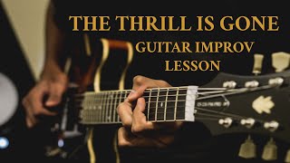 In The Mind of B.B. King: 'The Thrill Is Gone 'Guitar Solo Lesson