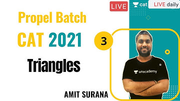 Propel Batch - CAT 2021 | Quantitative Ability | Triangles - L3 | Amit Surana