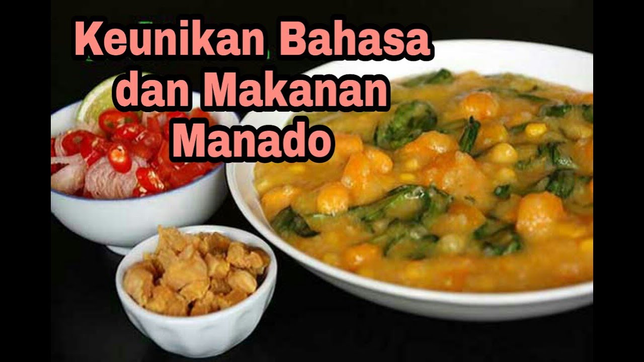 Keunikan Bahasa dan Makanan Manado 