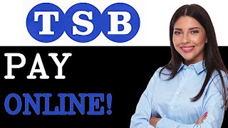 Best Practices For TSB Bank Bill Pay (2025)