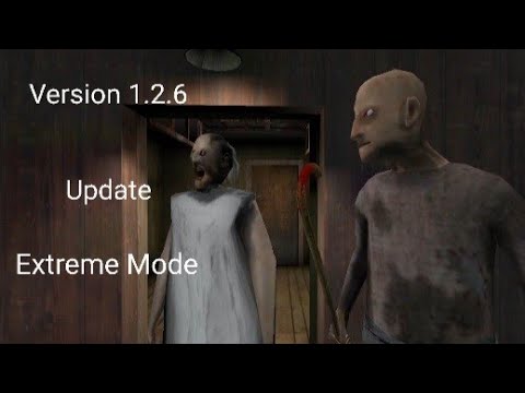Granny Chapter Two (V1.2.6) - Extreme Mode