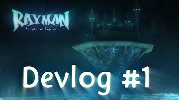 Rayman Fangame: Scepter of Leptys Devlog #1