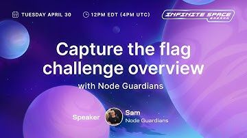 CTF Challenge Overview with Node Guardians (Infinite Space Bazaar)