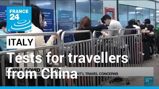 Italy imposes mandatory Covid tests for travellers from China • FRANCE 24 English
