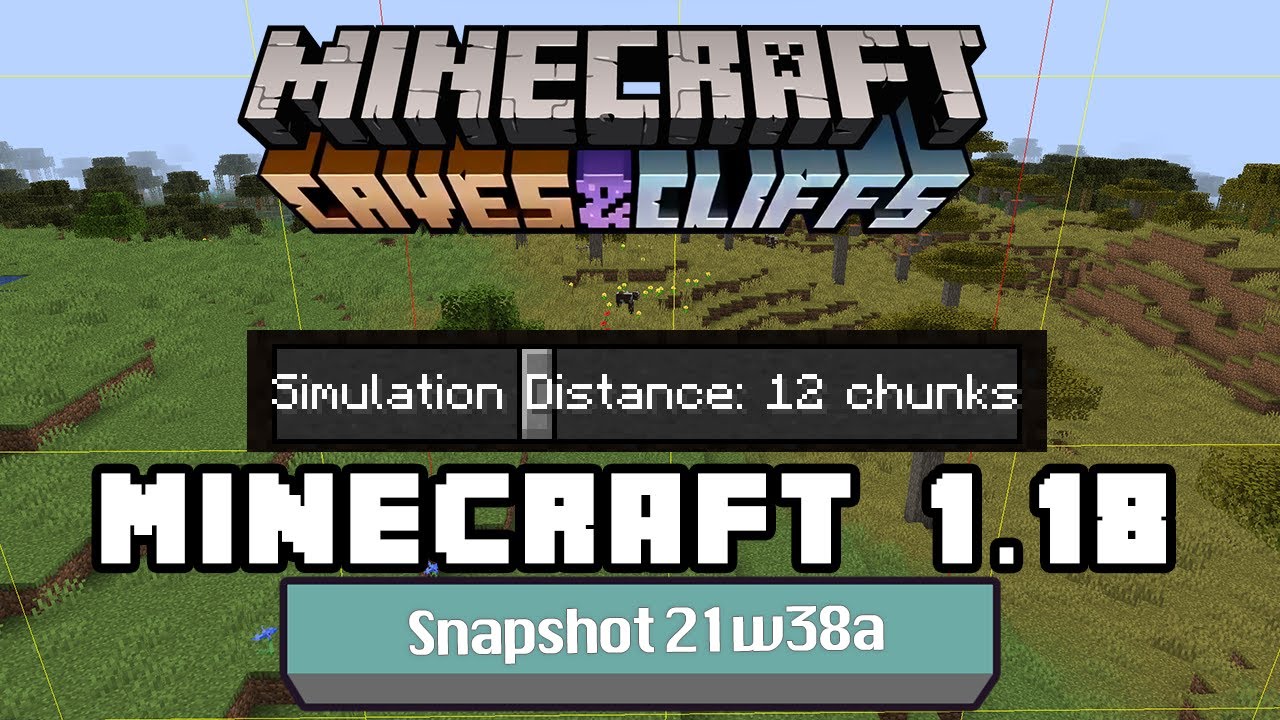 Minecraft 1.18 Snapshot 21w38a Simulation Distance Parity!