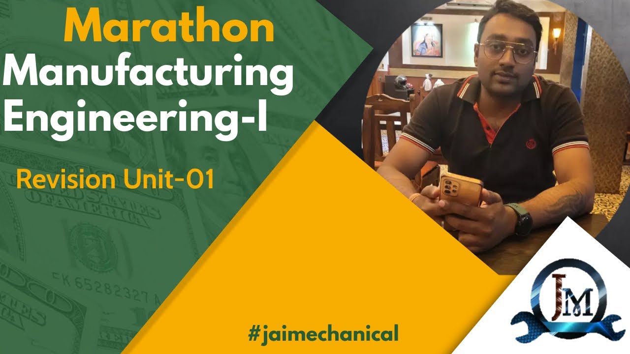 Marathon||Manufacturing Engineering-I ||Revision||Unit01||3rd Semester||Mechanical||21-02-2024||SBTE