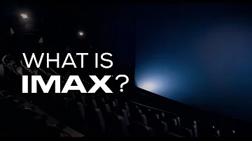 What Is IMAX?