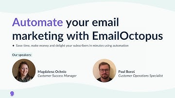 Webinar and Q&A: Automate your email marketing with EmailOctopus