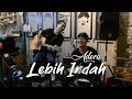 Download Lagu Adera - Lebih Indah (Live Cover By Minggu Sore)