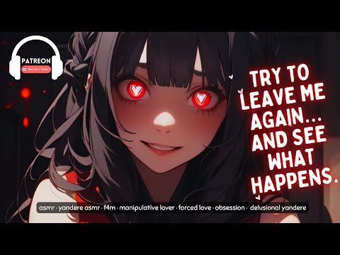 Yandere Threatens You After An Escape Attempt F4M ASMR Manipulation Threats Crazy 