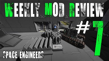 Space Engineers - Weekly Mod Review # 7 - Gears, Large Doors, Signs & More!